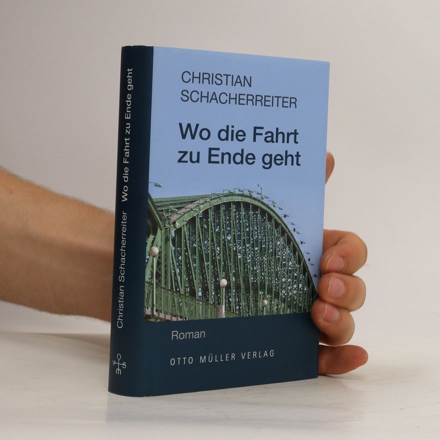 Christian Schacherreiter Wo die Fahrt zu Ende geht