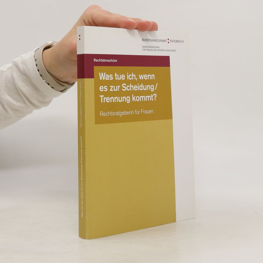 Kolektiv autorů Was tue ich, wenn es zur Scheidung/ Trennung kommt?