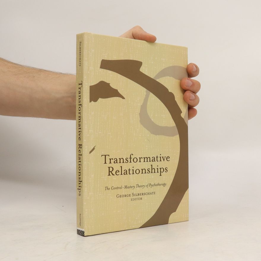George Silberschatz Transformative Relationships
