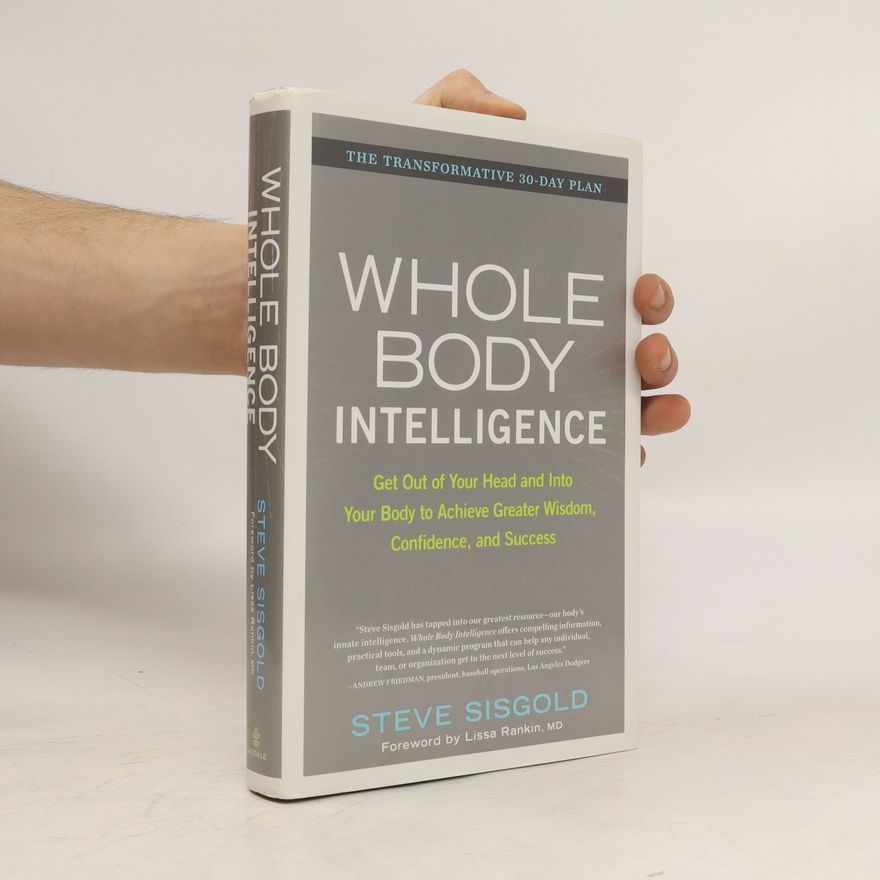 Steve Sisgold Whole Body Intelligence