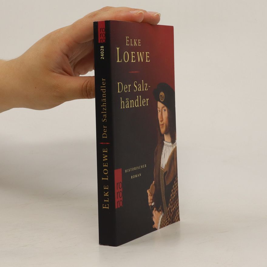 Elke Loewe Der Salzhändler