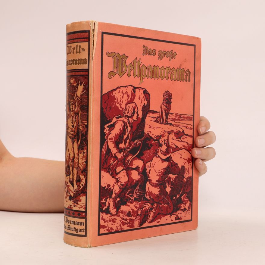 W. Spemann Das Grose Weltpanorama