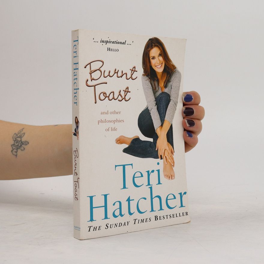 Teri Hatcher Burnt Toast