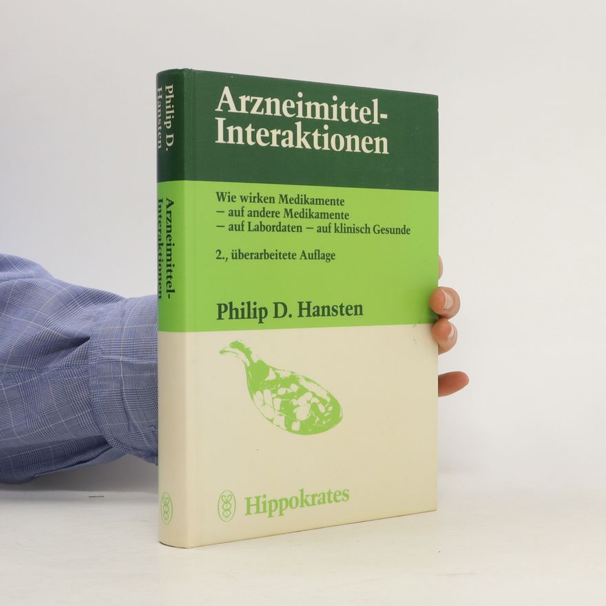 Philip D. Hansten Arzneimittel-Interaktionen