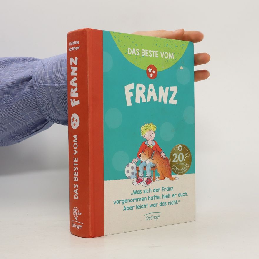 Christine Nöstlinger Das Beste vom Franz