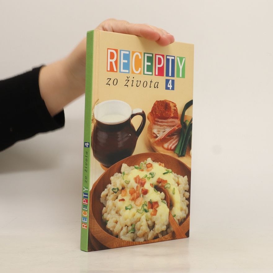 Kolektiv autorů Recepty ze života 4