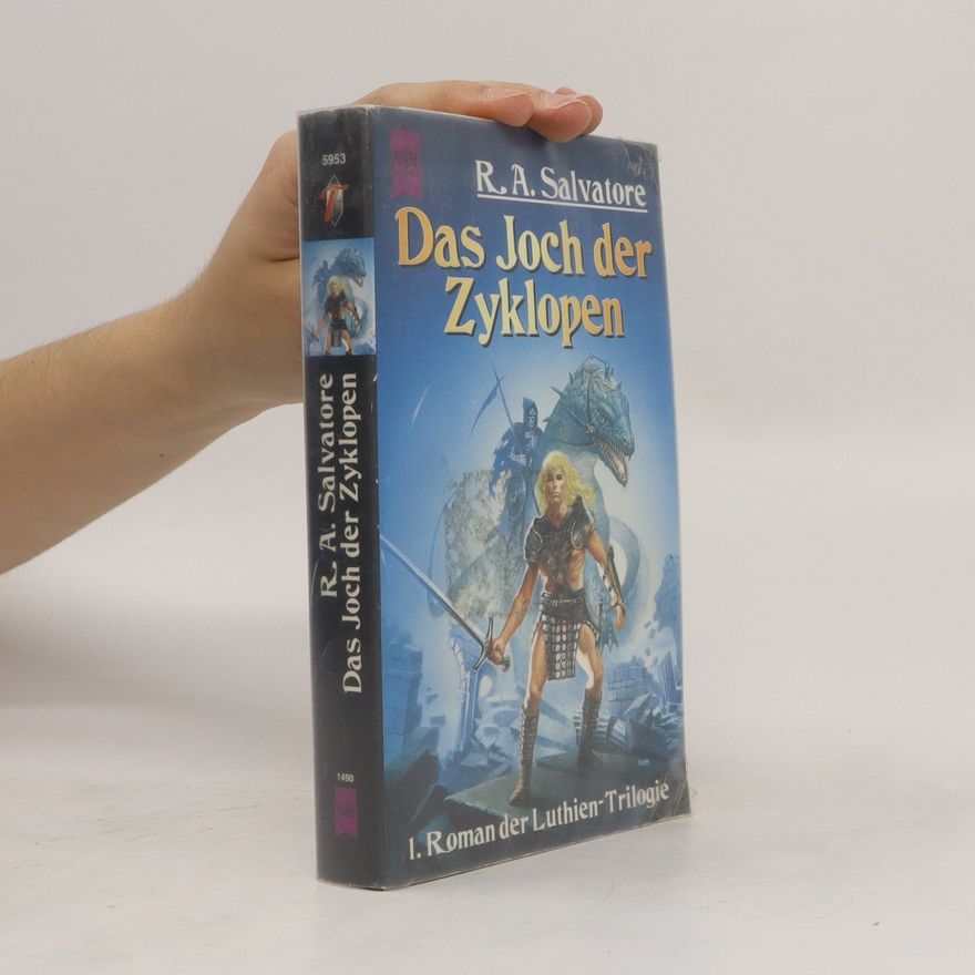Robert Anthony Salvatore Das Joch der Zyklopen.