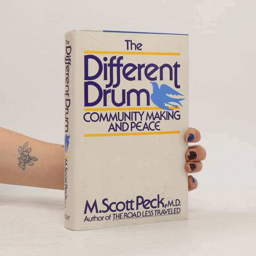 M. Scott Peck The Different Drum