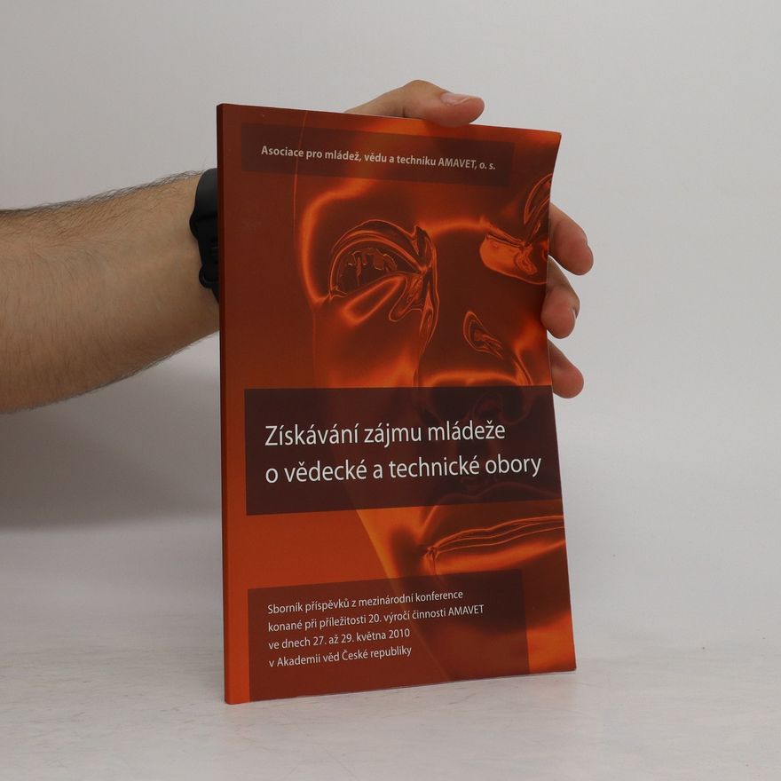 Kolektív autorov Ziskávání zájmu mládeže o vědecké a technické obory