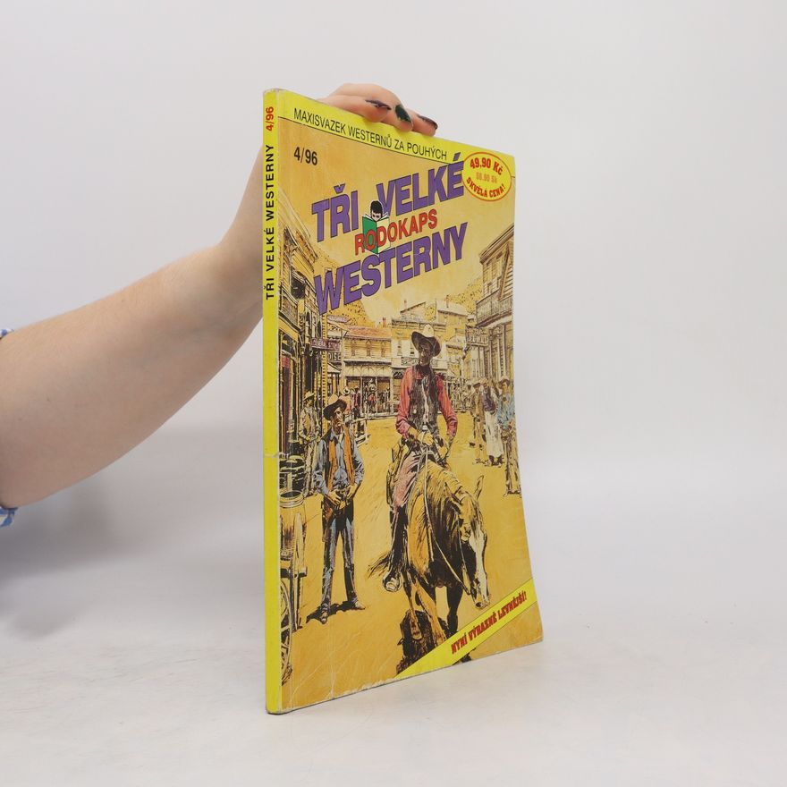 Autorenkollektiv Tři velké westerny 4/96. Rodokaps
