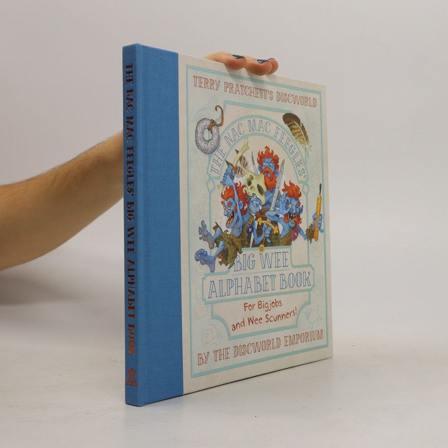 Terry Pratchett Big Wee Alphabet Book For Bigjobs And Wee Scunners