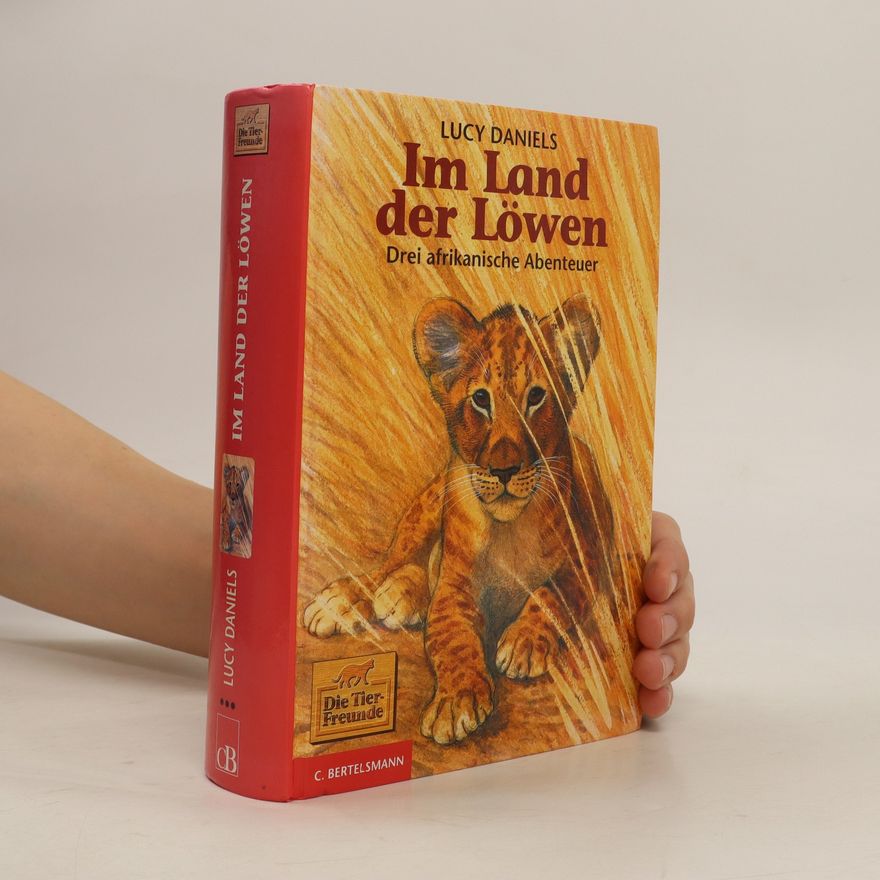Lucy Daniels Im Land der Löwen