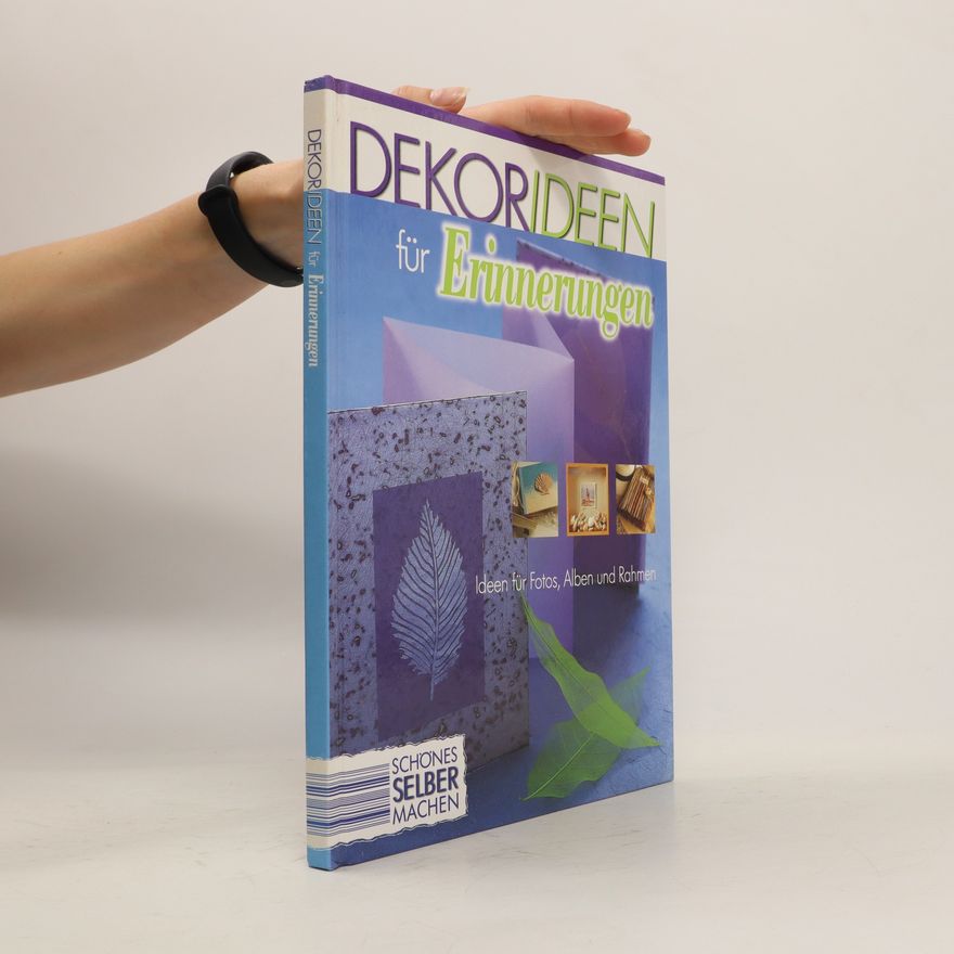 Autorenkollektiv Dekorideen for Erinnerungen