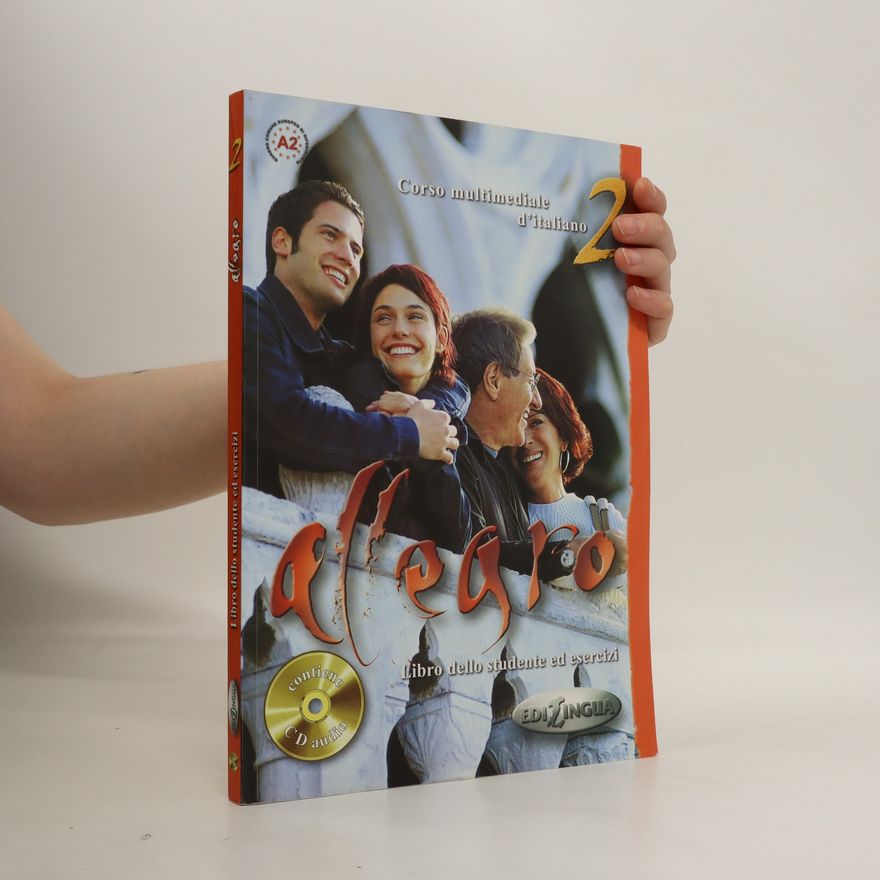 Various authors Allegro. Libro dello studente ed esercizi. Corso multimediale d'Italiano 2