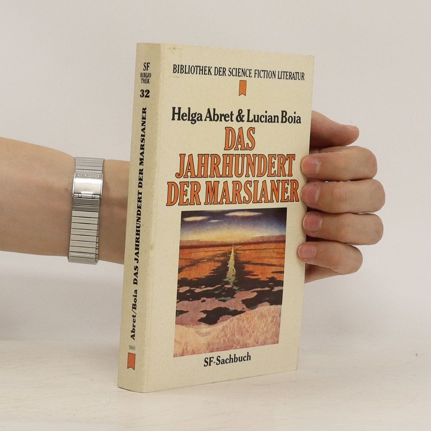 Helga Abret Das Jahrhundert der Marsianer