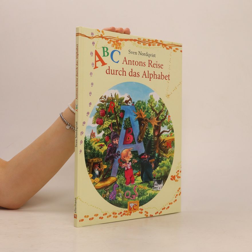 Sven Nordqvist ABC - Antons Reise durch das Alphabet