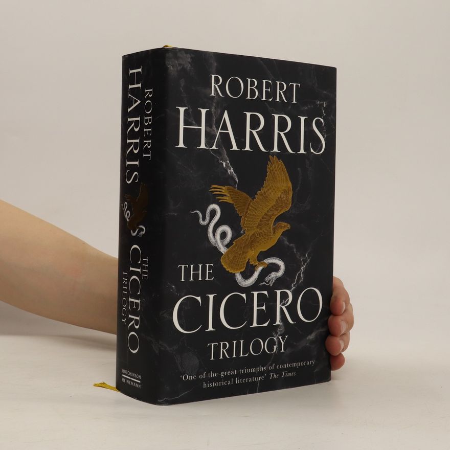 Robert Harris The Cicero Trilogy