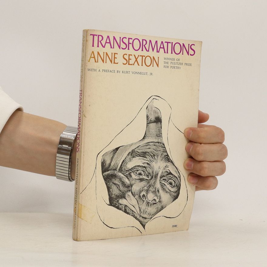 Anne Sexton Transformations