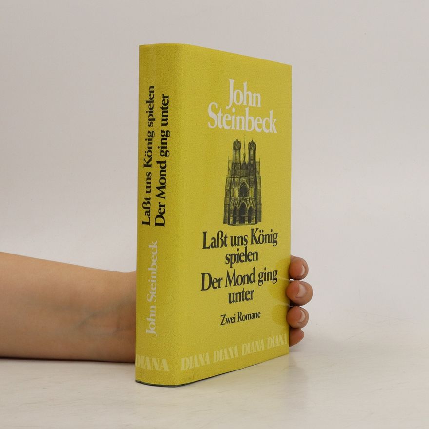 John Steinbeck Lasst uns König spielen