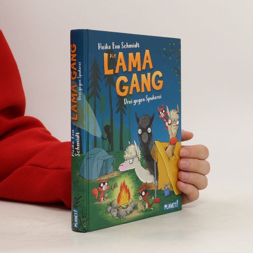 Heike Eva Schmidt Die Lama-Gang, mit Herz & Spucke - drei gegen Spukerei