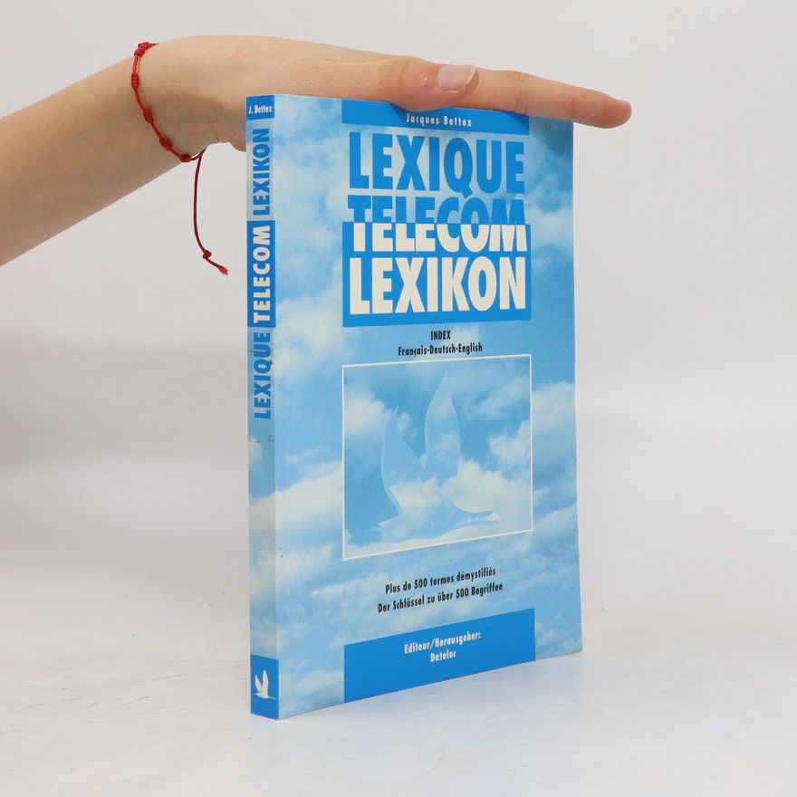 Jacques Bettex Lexique Telecom