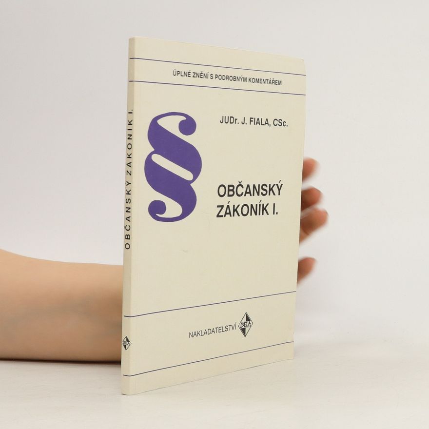 Josef Fiala Občanský zákoník I.