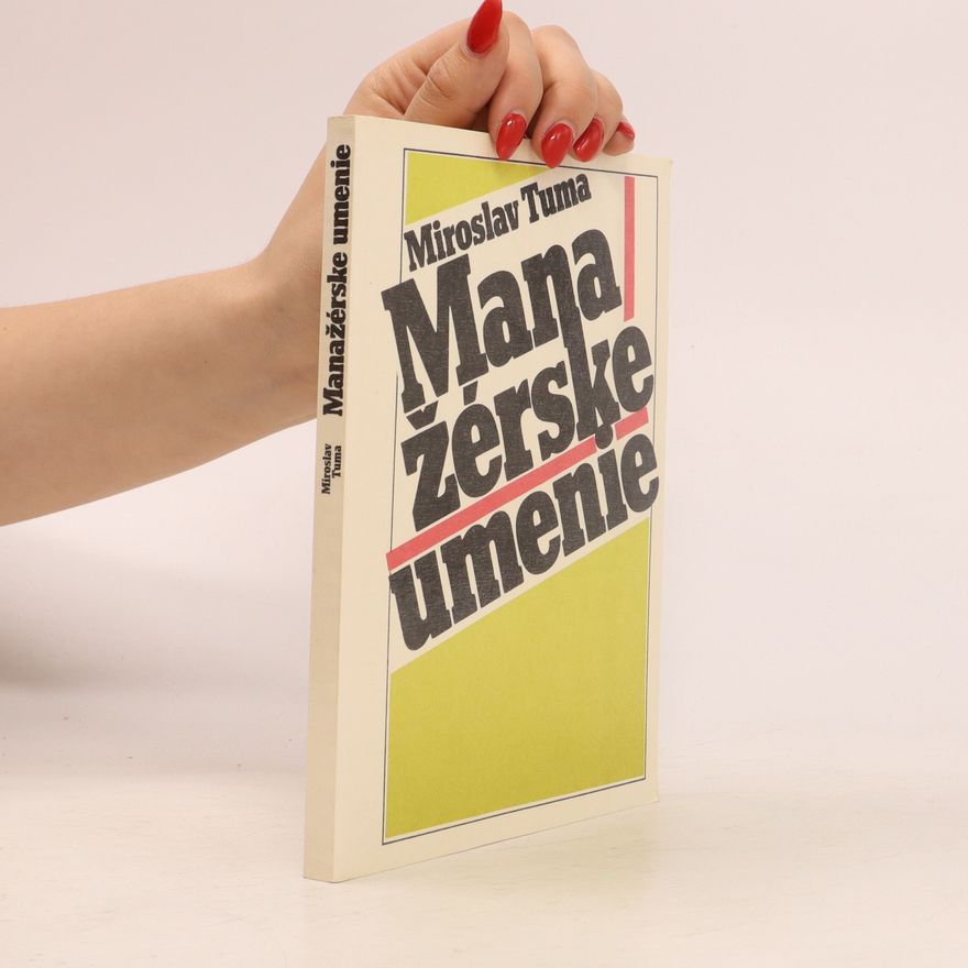 Miroslav Tůma Manažérske umenie