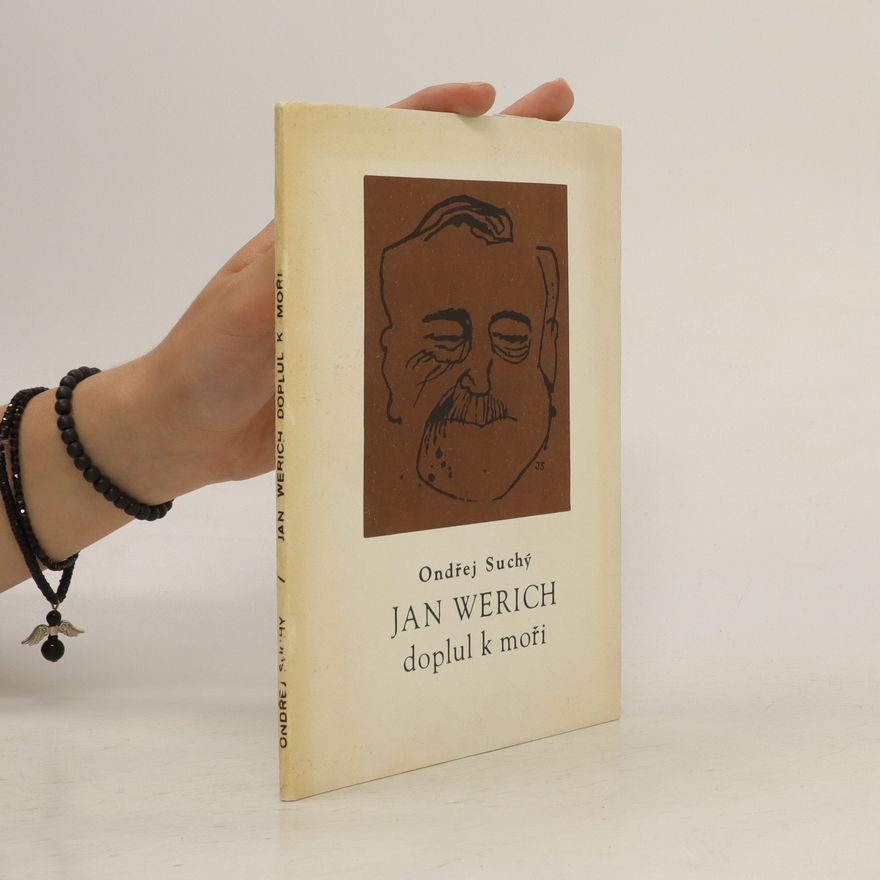 Ondřej Suchý Jan Werich doplul k moři