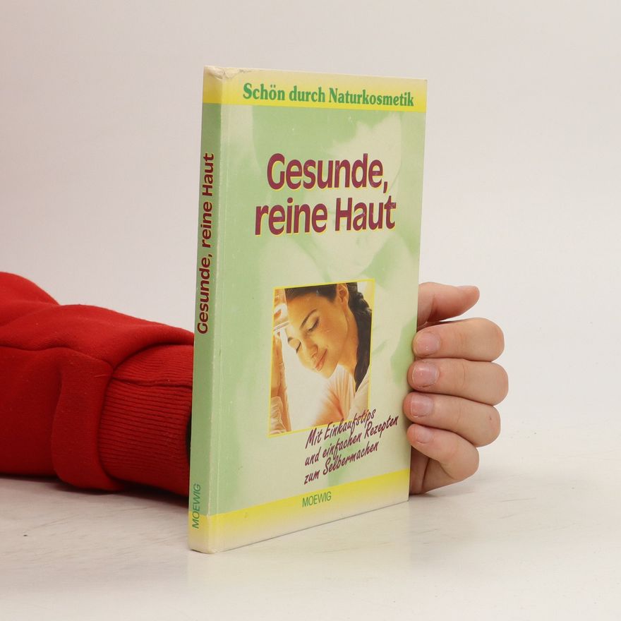 Autorenkollektiv Gesunde, reine Haut