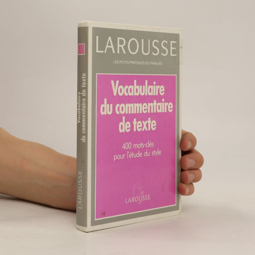 Yves Bomati Vocabulaire du commentaire de texte