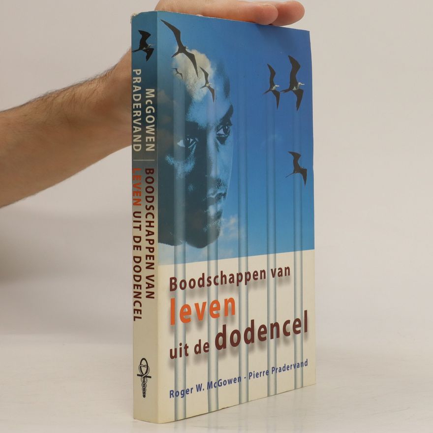 Roger W. McGowen Boodschappen van leven uit de dodencel