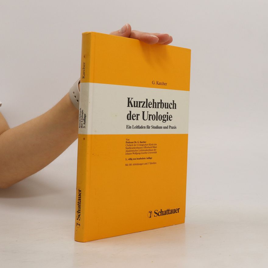 Gunter Karcher Kurzlehrbuch der Urologie