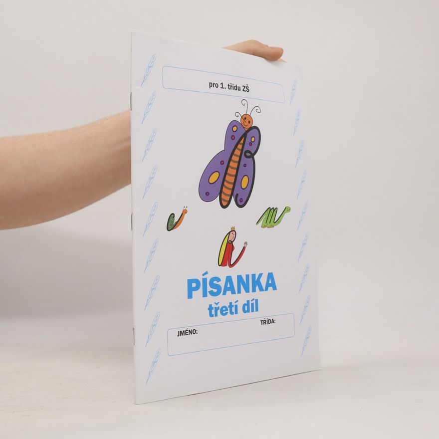 Jitka Rubínová Písanka pro 1. třídu ZŠ - třetí díl