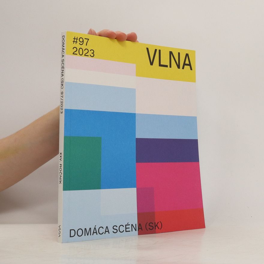 Autorenkollektiv Vlna #97. 2023. Domáca scéna (SK)