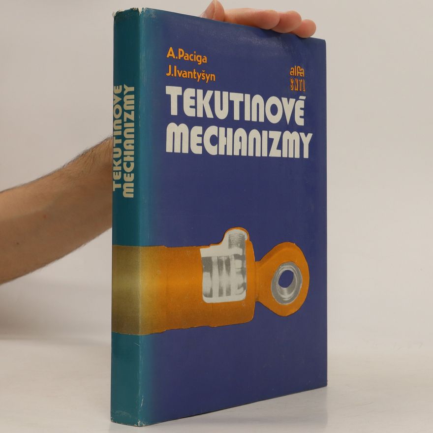 Alexander Paciga Tekutinové mechanizmy
