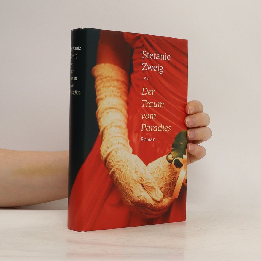 Stefanie Zweig Der Traum vom Paradies