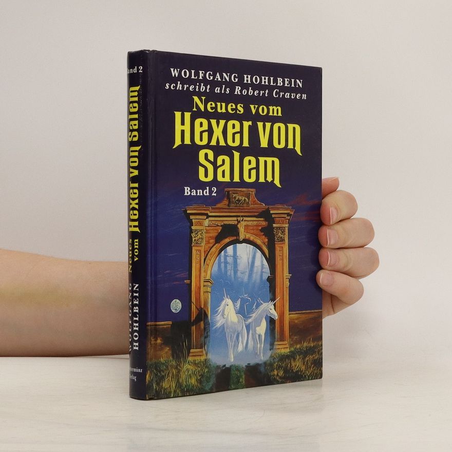 Wolfgang Hohlbein Neues vom Hexer von Salem 2