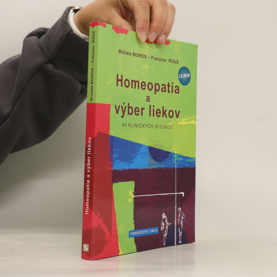 Michèle Boiron Homeopatia a výber liekov