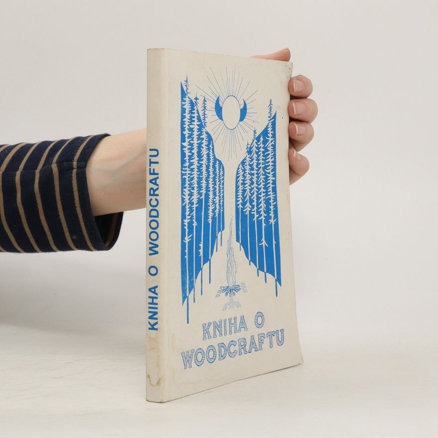 František Kožíšek Kniha o woodcraftu