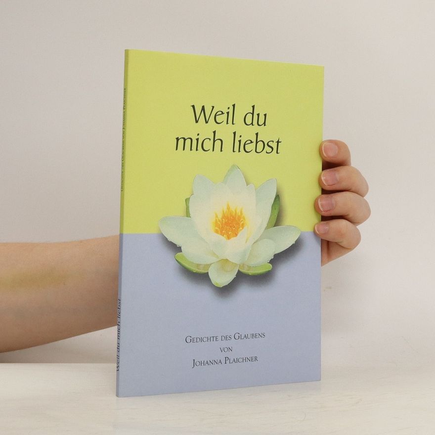 Johanna Plaichner Weil du mich liebst