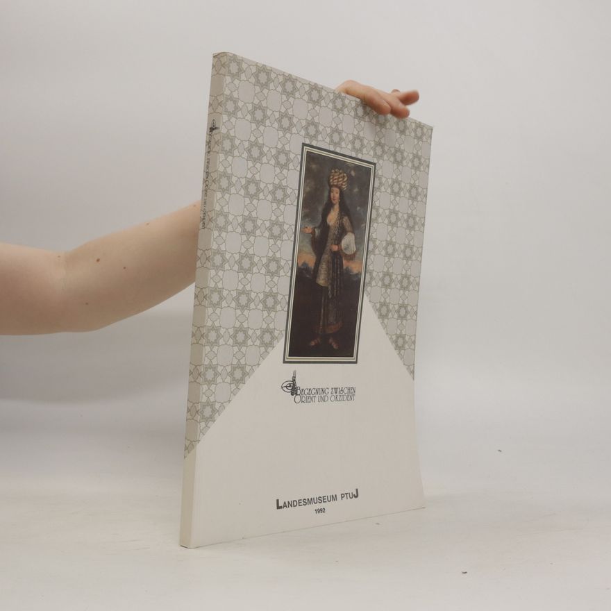 Various authors Begegnung zwischen Orient und Okzident
