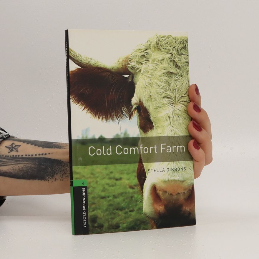 Stella Gibbons Cold Comfort Farm