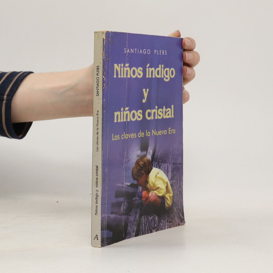 Santiago Plebs Niños índigo y niños cristal