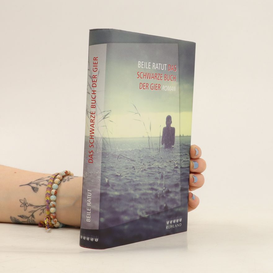 Beile Ratut Das schwarze Buch der Gier