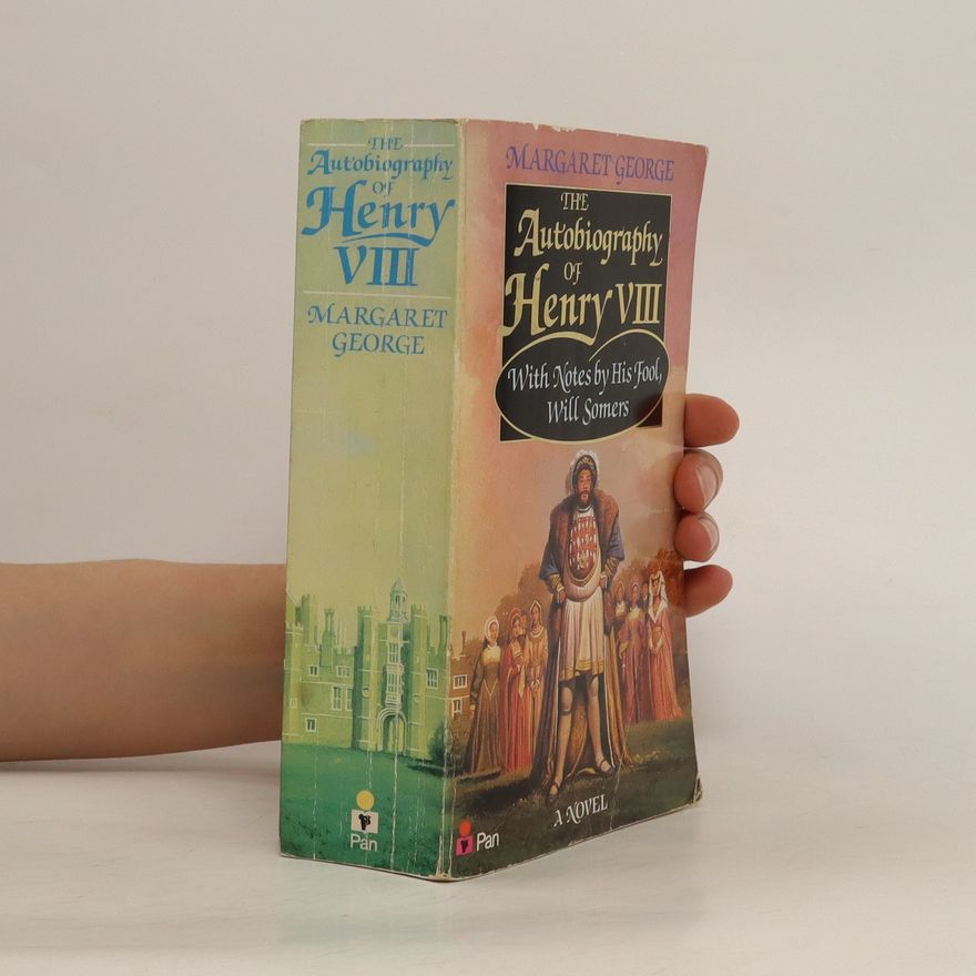 Margaret George The Autobiography of Henry VIII