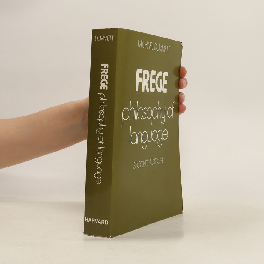 Michael Dummett Frege : Philosophy of Language