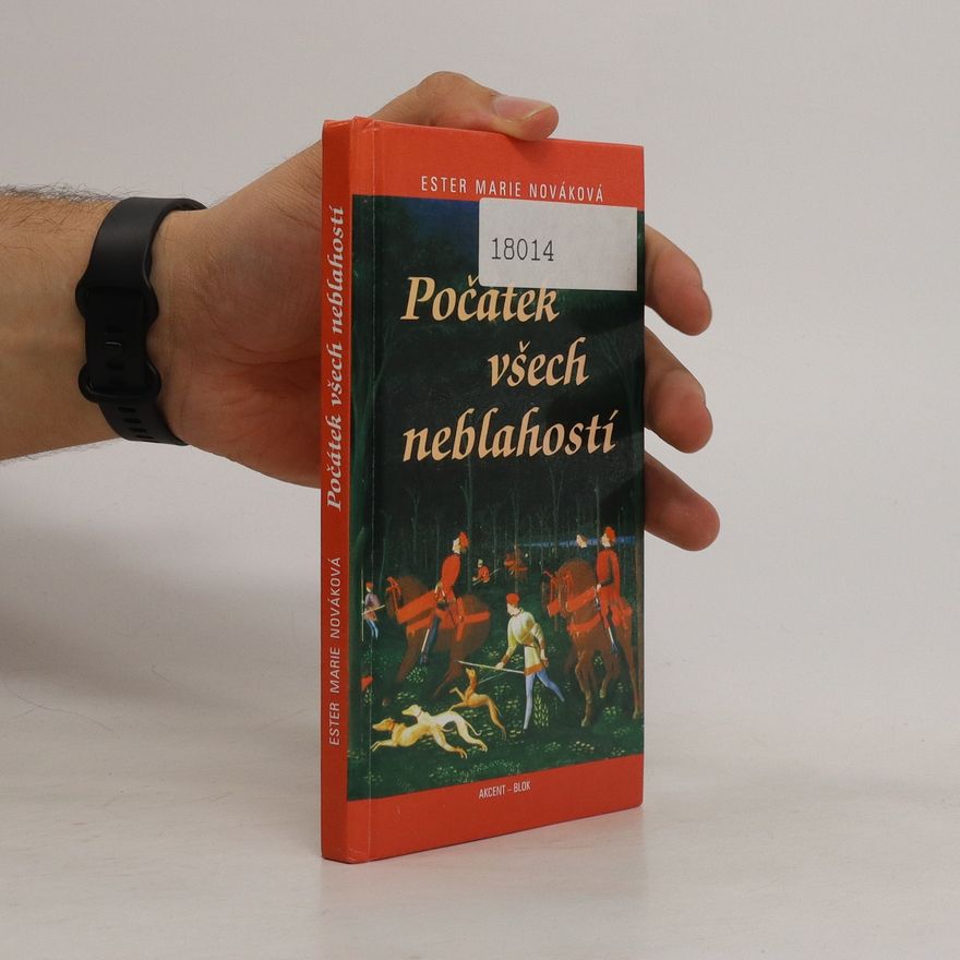 Ester Nováková Počátek všech neblahostí