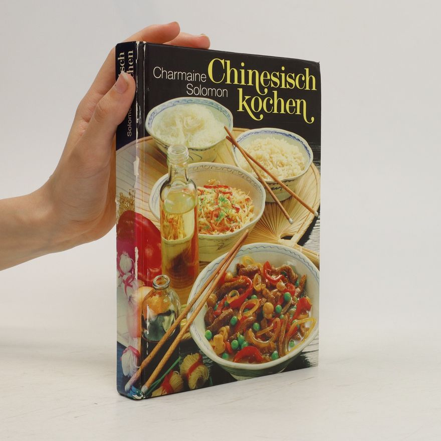 Charmaine Solomon Chnesisch kochen