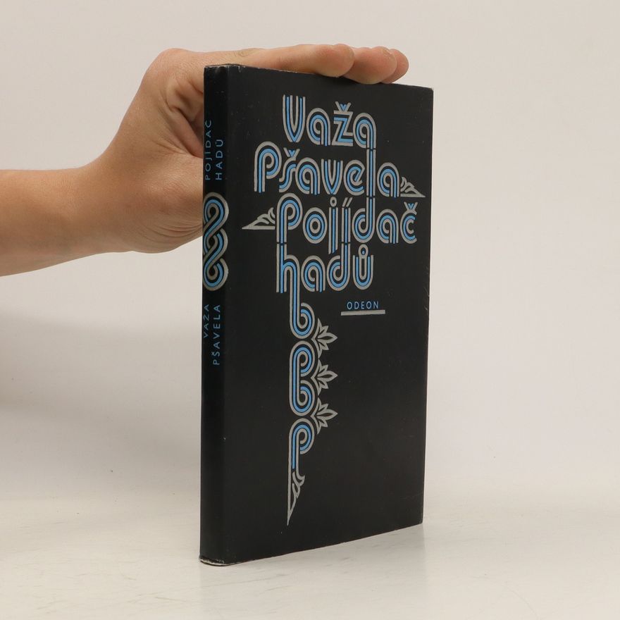 Važa Pšavela Pojídač hadů