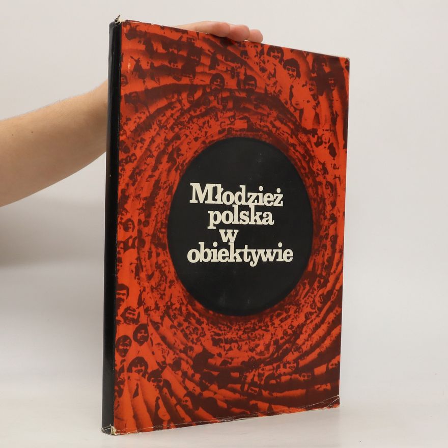 Elżbieta Cebo Młodzież polska W obiektywie